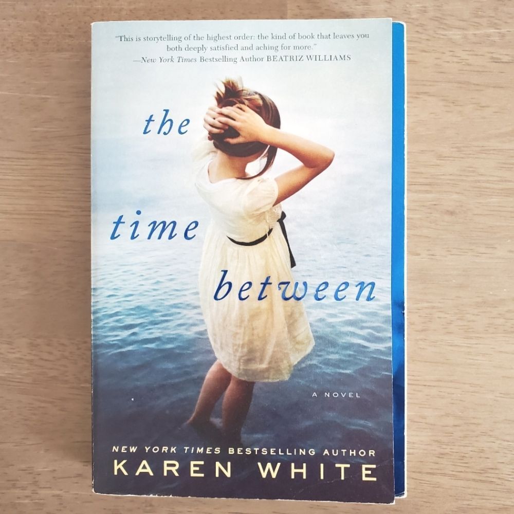 The Time Between by Karen White